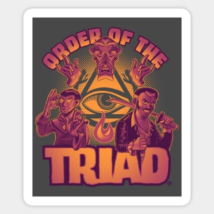 Return of the Order of the Triad Pt. 2 - Team Venture Bros Sticker